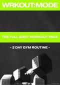 WRKOUTMODE - Full Body Workout Pack (2x Day Gym Routine)