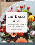 Low Fodmap Guide  | Gut Health  | Digestive Wellness