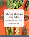 Histamine Intolerance Food Rules | Yes/ No Foods | Histamine Food List
