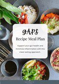GAPS Meal Plan and Recipes | Gut Health Friendly Meals | Gut Health