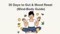 30-Day Gut Health Reset: Mind-Body Wellness Journal (PDF Printable for Women, Instant Download)