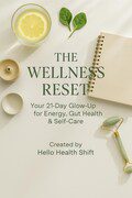 The Wellness Reset | 21-Day Glow-Up Printable for Gut Health, Energy & Self-Care