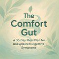 30-Day Gut Health Meal Plan: IBS Relief Ebook (Digital Download)