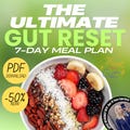 The Ultimate Gut Reset 7-Day Meal Plan PDF | Healthy Recipes, Shopping List, Anti-Inflammatory Foods & Gut Health Reset