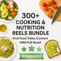 300+ Cooking & Nutrition Reels Bundle | Viral Food Video Content | MRR PLR Resell